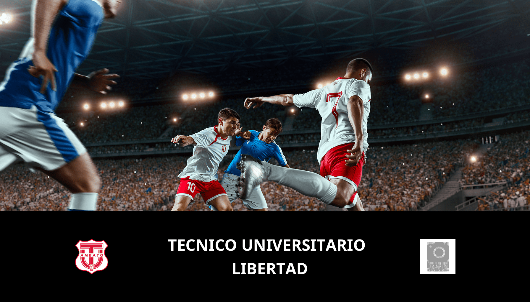 Prediction for Tecnico Universitario VS Libertad on 27/11/2023 Analysis of the match